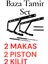 Baza Tamir Seti-Baza Makası ( 1 Çift) 750N Baza Pistonu (1 Çift) Emniyet Mandalı (1 Çift) 1