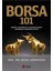 Borsa 101 Borsa Yatırımcısı Olmadan Önce Okunması Gereken Kitap - Aysel Gündoğdu 2