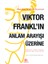 Viktor Frankl'ın Anlam Arayışı Üzerine - Pam Roy - Moria Hummel 1