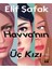 Havva'nın Üç Kızı - Elif Şafak 2
