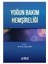 Yoğun Bakım Hemşireliği - Nuray Enç 2