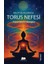 Kalpten Kozmosa: Torus Nefesi 1