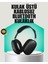 Stereo Ses Kaliteli Bluetooth Kulaklık | Katlanabilir ve Ergonomik Tasarım 1