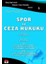 2. El Üründür!!!!! Spor ve Ceza Hukuku 1