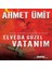 Elveda Güzel Vatanım - Eşitlik, Hürriyet, Kardeşlik ve Adalet 1