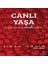 Canlı Yaşa 1
