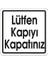 Lütfen Kapıyı Kapatınız Sembolü 12 x 12 2
