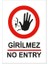 Girilmez No Entry 25 x 35 2
