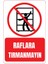35 x 50 Raflara Tırmanmayın Uyarı Levhası 3 mm Dekota Üzerine Folyo Baskı 1