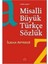 Misalli Büyük Türkçe Sözlük (Tek Cilt) 1