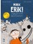 Minik Erik! 1