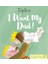 I Want My Dad! 1