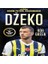 Dzeko – Benim Futbol Kahramanım 1
