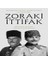 Zoraki Ittifak &amp; Birinci Dünya Savaşı’nda Türk-Alman Askerî Ortaklığı 1