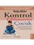 Kontrol Edilemeyen Çocuk 1