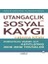 Utangaçlık ve Sosyal Kaygı Çalışma Kitabı 1