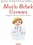 Mutlu Bebek Uzmanı 1