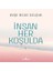 Insan Her Koşulda 1