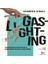 Gaslighting 1