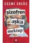 Şizofren Aşk'a Mektup 1