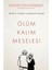 Ölüm Kalım Meselesi - Irvin D. Yalom | Öne Çıkanlar 1
