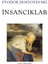 Insancıklar - Fyodor Dostoyevski | Öne Çıkanlar 1