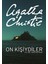 On Kişiydiler / On Küçük Zenci - Agatha Christie | Öne Çıkanlar 3