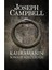 Kahramanın Sonsuz Yolculuğu - Joseph Campbell | Öne Çıkanlar 1