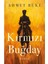 Kırmızı Buğday - Ahmet Büke | Öne Çıkanlar 1