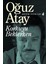 Korkuyu Beklerken - Oğuz Atay | Öne Çıkanlar 3