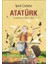 Atatürk-Çocukluk ve Okul Yılları 1