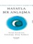 Hayatla Bir Anlaşma 1