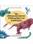 Dinozorların Yükselişi ve Çöküşü - Kayıp Dünya'nın Yeni Bir Tarihçesi 1