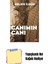 Canımın Canı + Yapışkanlı Not Kağıdı 1