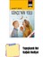 Gökçe'nin Yolu: Köprü Kitaplar 21 + Yapışkanlı Not Kağıdı 1