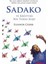 Sadako ve Kağıttan Bin Turna Kuşu - Eleanor Coerr | Popüler Kitaplar 1