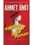 Aşkımız Eski Bir Roman - Ahmet Ümit | Popüler Kitaplar 3