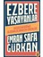 Ezbere Yaşayanlar - Emrah Safa Gürkan | Popüler Kitaplar 1