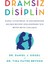 Dramsız Disiplin - Dr. Daniel J. Siegel | Popüler Kitaplar 2