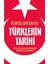 Türklerin Tarihi - Ilber Ortaylı | Popüler Kitaplar 1
