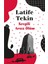 Sevgili Arsız Ölüm - Latife Tekin | Popüler Kitaplar 1