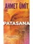 Patasana: "ben Zalimler Çağında Yaşayan Bir Alçaktım" - Ahmet Ümit | Popüler Kitaplar 1