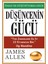 Düşüncenin Gücü: Insan Ne Düşünüyorsa Odur - James Allen | Popüler Kitaplar 3