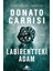 Labirentteki Adam - Mila Vasquez Serisi 3. Kitap & Donato Carrisi 1