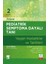 Nelson Pediatrik Semptoma Dayalı Tanı 2. Baskı - Yaygın Hastalıklar ve Taklitleri 2