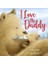 I Love My Daddy 1
