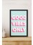 1 Adet Good Vibes Only Yazılı Ahşap Siyah Çerçeve Görünümlü Mdf Tablo 2