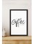1 Adet Coffee Yazılı Ahşap Siyah Çerçeve Görünümlü Mdf Tablo 2