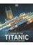 Story Of The Titanic 1