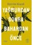 Yağmurdan Sonra Bahardan Önce - Devrim Koçak 1